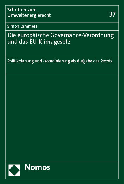 Die europ&auml;ische Governance-Verordnung und das EU-Klimagesetz - Simon Lammers