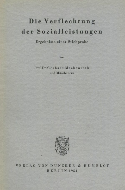 Die Verflechtung der Sozialleistungen. - Gerhard Mackenroth