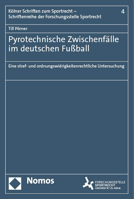 Pyrotechnische Zwischenf&auml;lle im deutschen Fu&szlig;ball - Till P&ouml;rner