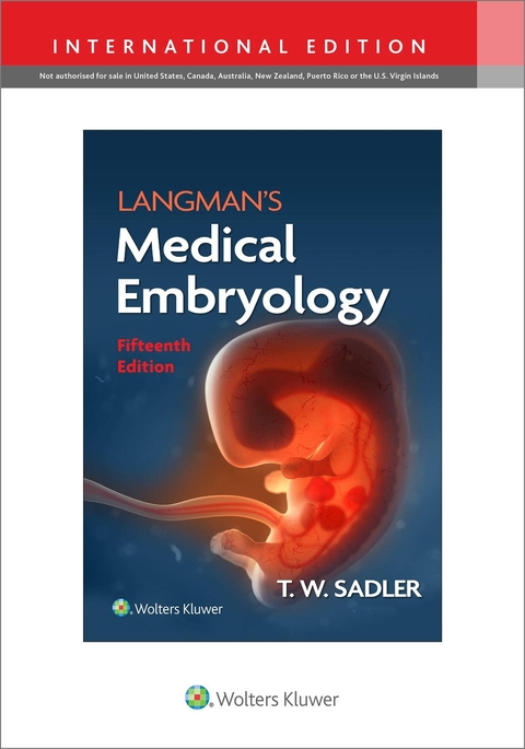 Langman's Medical Embryology - Dr. T.W. Sadler