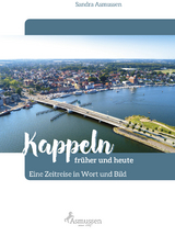 Kappeln fr&uuml;her und heute - 