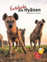 Entdecke die Hy&auml;nen - Kerstin Viering, Oliver H&ouml;ner