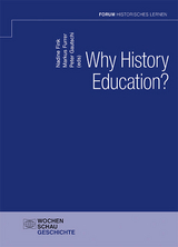 Why History Education? - 