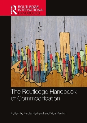 The Routledge Handbook of Commodification