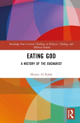 Eating God - Matteo Al Kalak