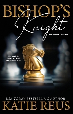 Bishop's Knight - Katie Reus