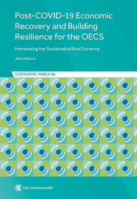 Post-COVID-19 Economic Recovery and Building Resilience for the OECS
