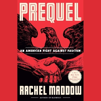 Prequel - Rachel Maddow