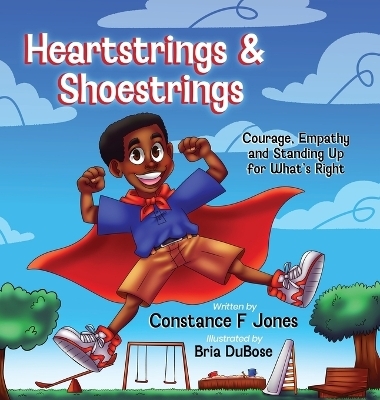 Heartstrings & Shoestrings - Constance F Jones