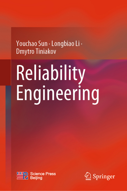 Reliability Engineering - Youchao Sun, Longbiao Li, Dmytro Tiniakov