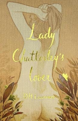 Lady Chatterley's Lover (Collector's Edition) - D.H. Lawrence