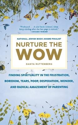 Nurture the Wow