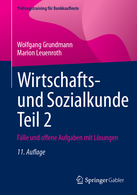 Wirtschafts- und Sozialkunde - Wolfgang Grundmann, Marion Leuenroth