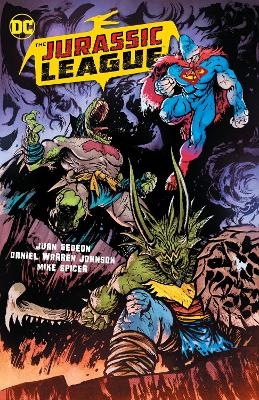 Jurassic League,The - Daniel Johnson, Juan Gedeon