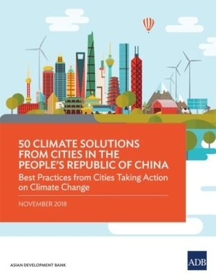 50 Climate Solutions from Cities in the People's Republic of China -  Asian Development Bank