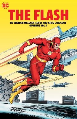 The Flash by William Messner-Loebs and Greg LaRocque Omnibus Vol. 1 - William Messner Loebs, Greg Larocque