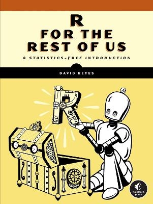 R for the Rest of Us - David Keyes