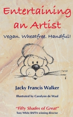 Entertaining An Artist - Jacky Francis Walker