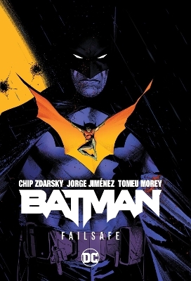 Batman Vol. 1: Failsafe - Chip Zdarsky, Jorge Jim&eacute;nez