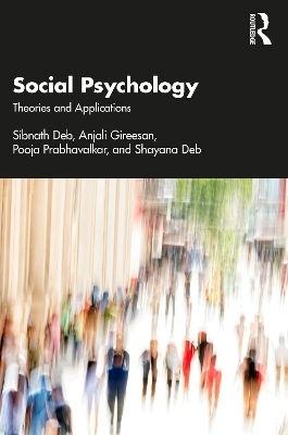 Social Psychology - Sibnath Deb, Anjali Gireesan, Pooja Prabhavalkar, Shayana Deb