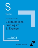 Skript Die mündliche Prüfung im 1. Examen - Christian Sommer, Tobias Langkamp, Jannina Schäffer