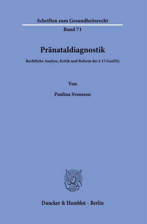 Pr&auml;nataldiagnostik. - Paulina Svensson