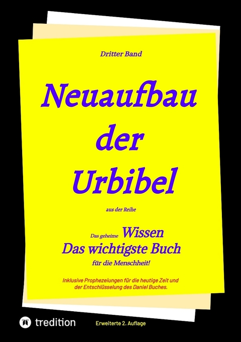 2. Auflage 3. Band Neuaufbau der Urbibel - Paul Rie&szlig;ler, Johannes Greber, Hermann Menge