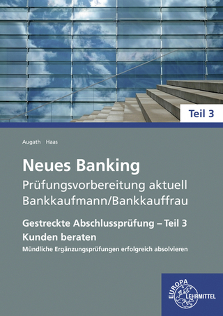 Neues Banking Prüfungsvorbereitung aktuell - Bankkaufmann/Bankkauffrau