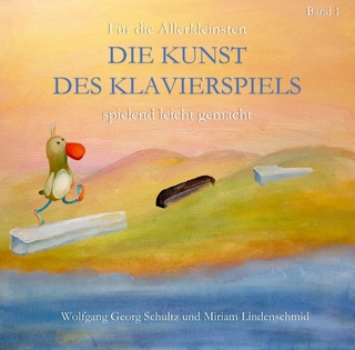 DIE KUNST DES KLAVIERSPIELS / DIE KUNST DES KLAVIERSPIELS Band 1