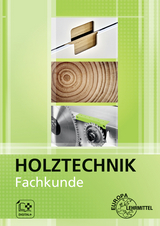 Fachkunde Holztechnik - Bounin, Katrina; Eckhard, Martin; Krämer, Georg