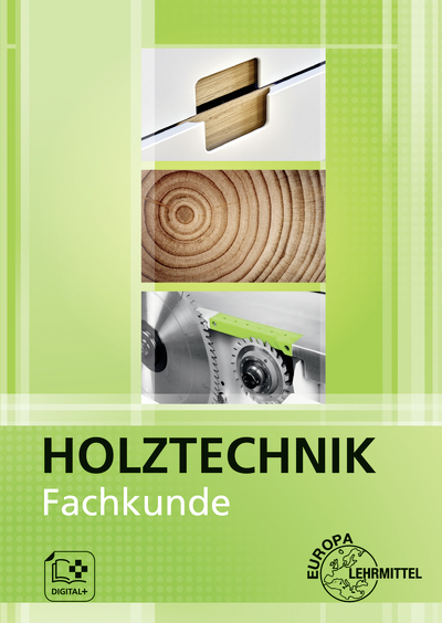 Fachkunde Holztechnik - Katrina Bounin, Martin Eckhard, Georg Krämer