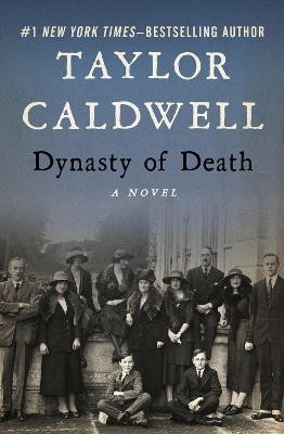Dynasty of Death - Taylor Caldwell
