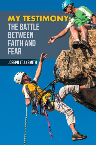 The Battle Between Faith and Fear