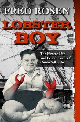 Lobster Boy - Fred Rosen