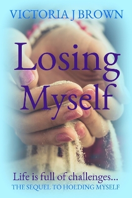 Losing Myself - Victoria J. Brown
