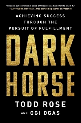 Dark Horse - Todd Rose, Ogi Ogas