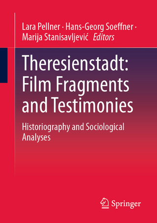 Theresienstadt: Film Fragments and Testimonies