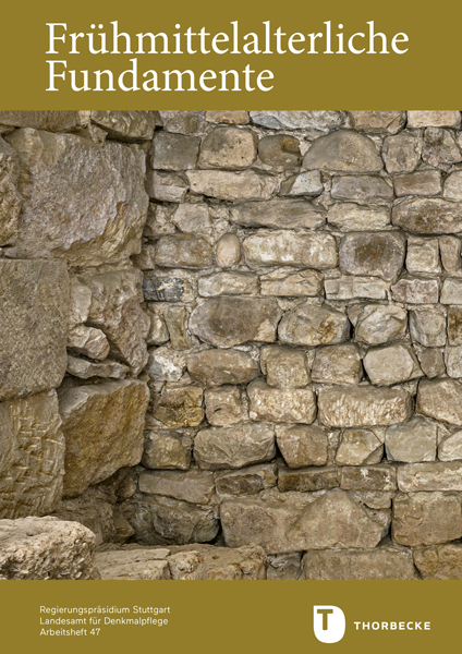 Fr&uuml;hmittelalterliche Fundamente - 
