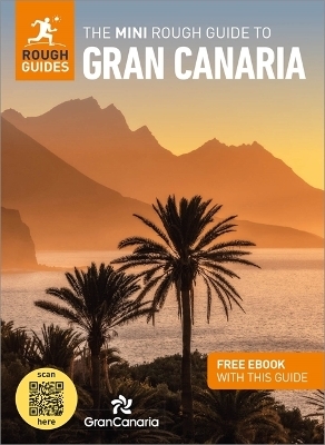 The Mini Rough Guide to Gran Canaria (Travel Guide with Free eBook) - Rough Guides