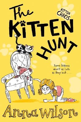 The Kitten Hunt - Anna Wilson