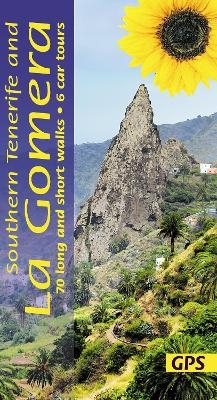 Southern Tenerife and La Gomera Sunflower Walking Guide - Noel Rochford