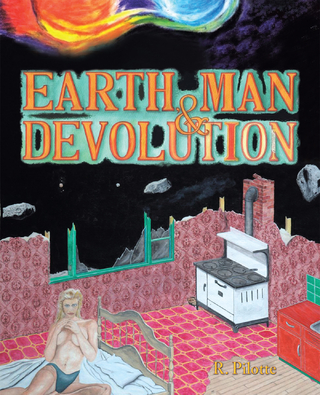 Earth, Man, & Devolution