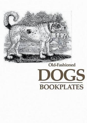 Dogs - Old Fashioned Bookplates - 