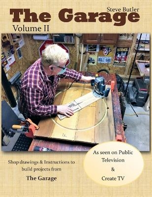 The Garage with Steve Butler Season 2 - Steve Butler