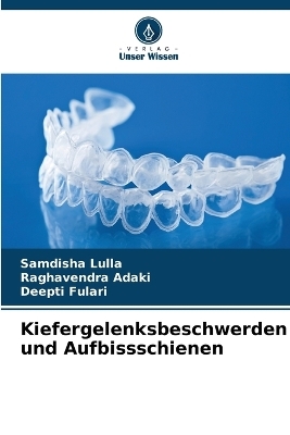 Kiefergelenksbeschwerden und Aufbissschienen