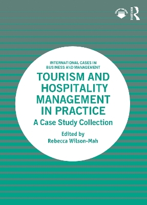 Tourism and Hospitality Management in Practice - 