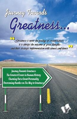 Journey Towards Greatness�