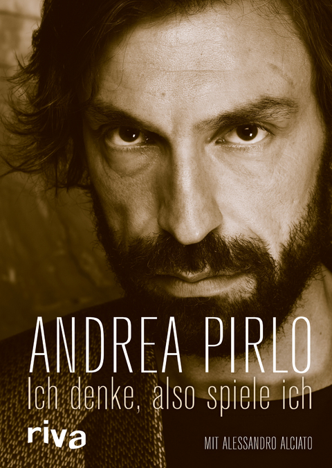 Ich denke, also spiele ich - Andrea Pirlo, Alessandro Alciato