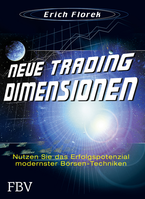 Neue Trading Dimensionen - Erich Florek