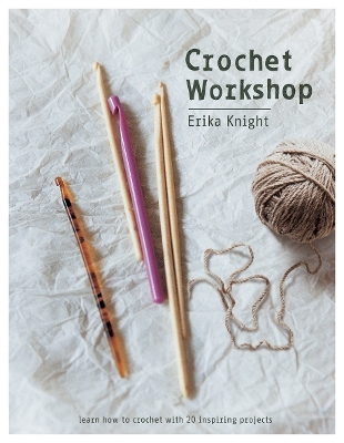 Crochet Workshop - Erika Knight